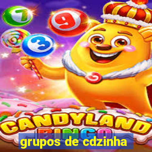 grupos de cdzinha